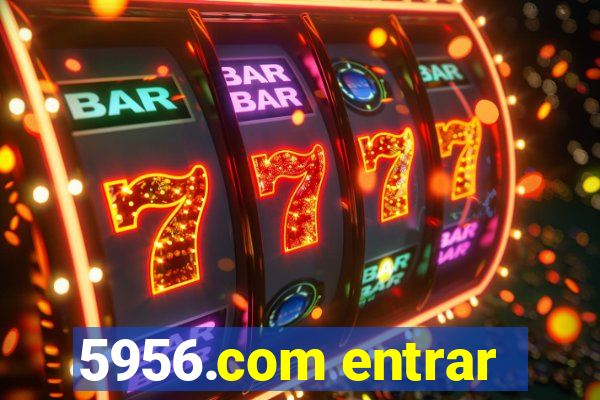 5956.com entrar